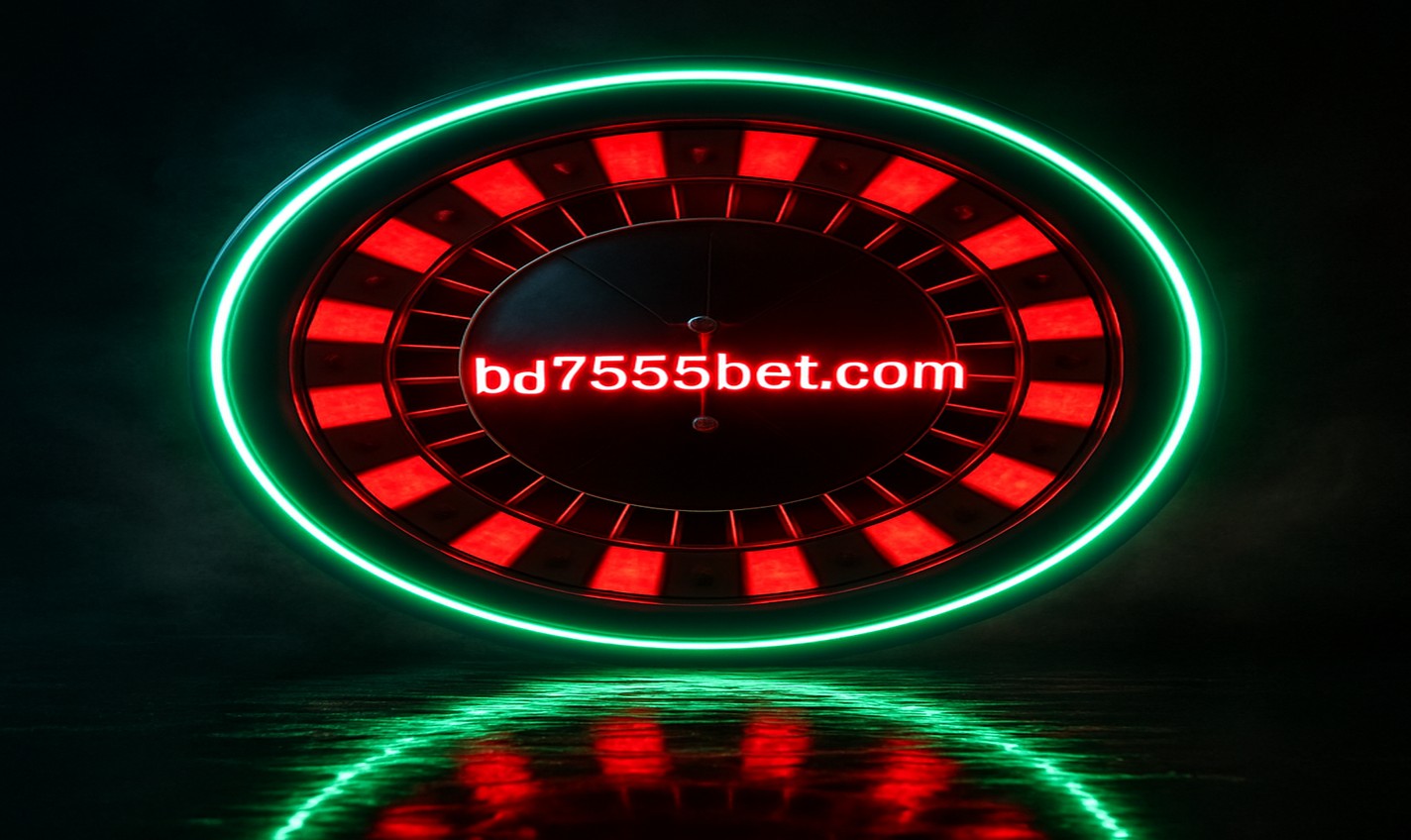 7555bet প্ল্যাটফর্মে নতুন অভিজ্ঞতা